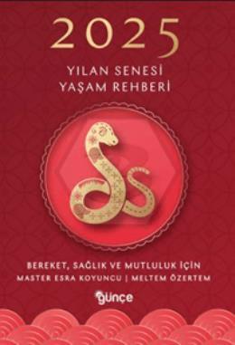 2025 Yılan Senesi Yaşam Rehberi