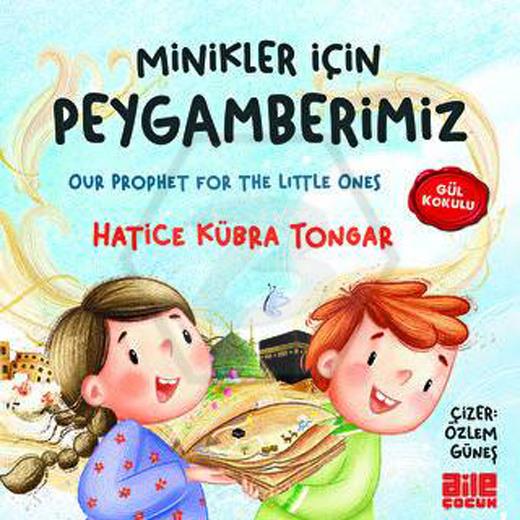 Minikler İçin Peygamberimiz