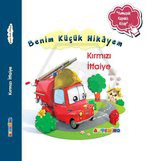 Benim Küçük Hikayem Kırmızı İtfaiye