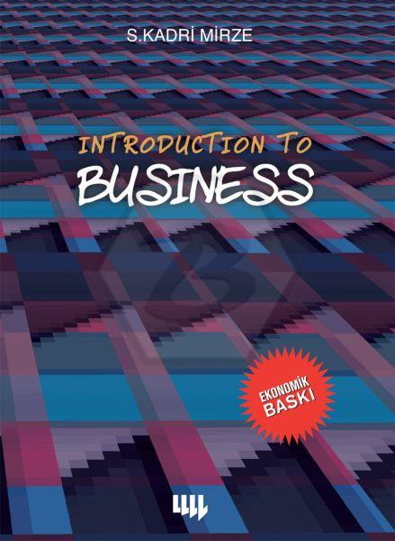 Introduction To Business (Siyah - Beyaz Ekonomik Baskı)