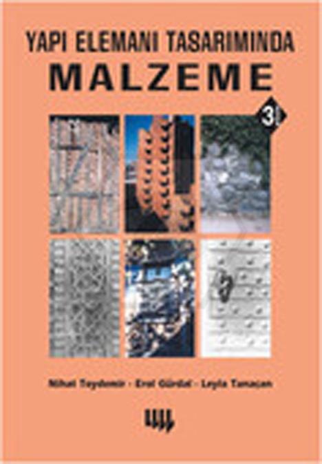 Yapı Elemanı Tasarımında Malzeme (Siyah-Beyaz Baskı) 4. Basım