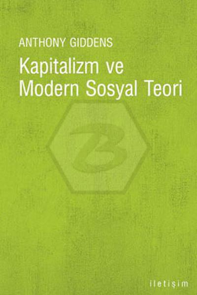 Kapitalizm Ve Modern Sosyal Teori
