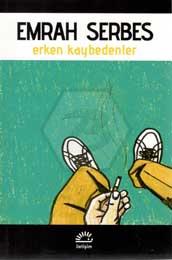 Erken Kaybedenler