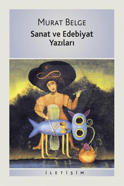 Sanat Ve Edebiyat Yazıları I