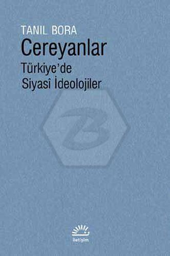 Cereyanlar Türkiye de Siyasi İdeolojiler
