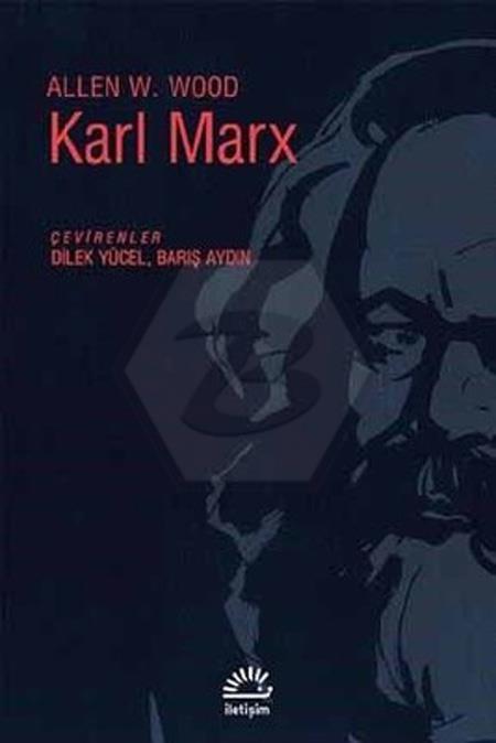 Karl Marx - Allen W.Wood