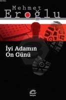 İyi Adamın On Günü