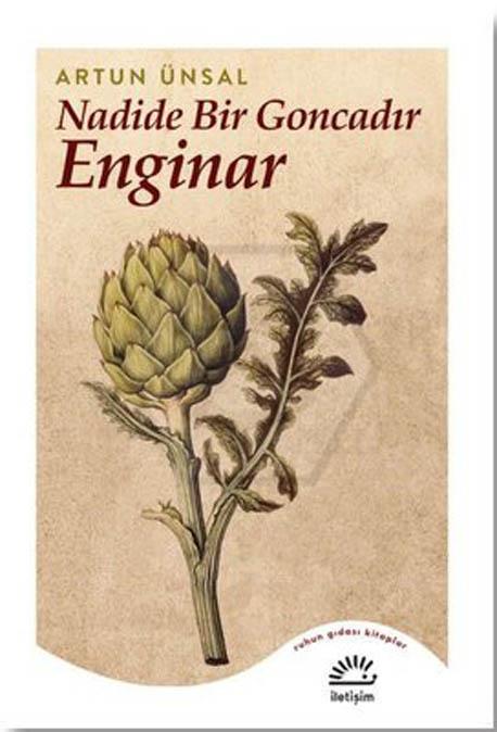 Nadide Bir Goncadır Enginar