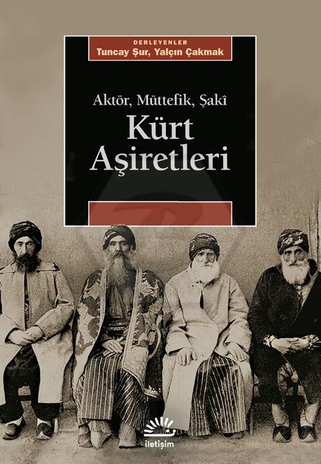 Kürt Aşiretleri: Aktör, Müttefik, Şaki