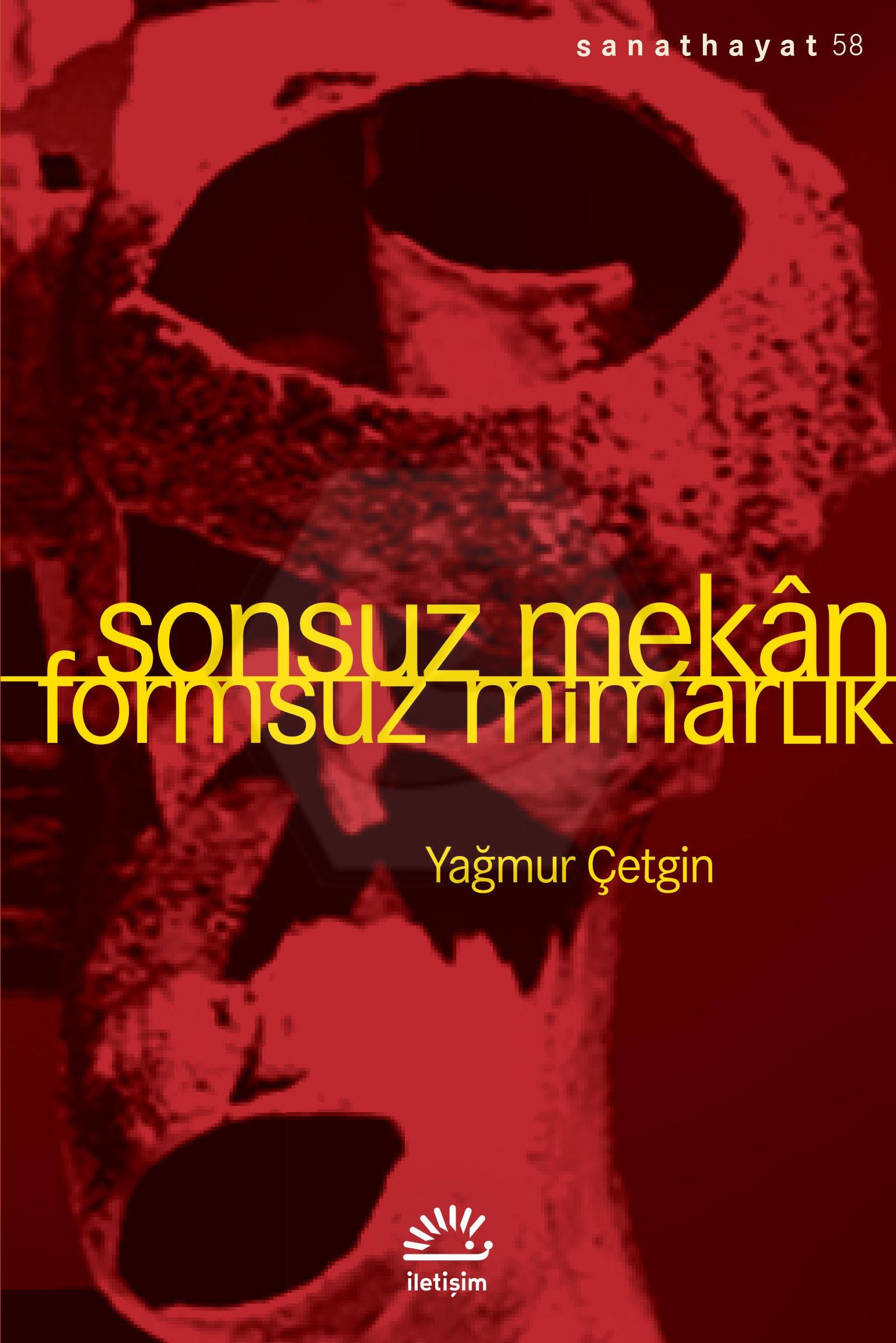 Sonsuz Mekân - Formsuz Mimarlık
