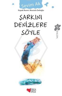 Şarkını Denizlere Söyle