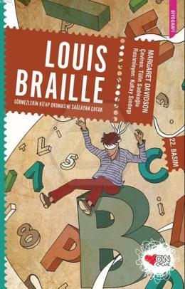 Louıs Braılle / Görmezlerin Kitap Okumasını Sağlay