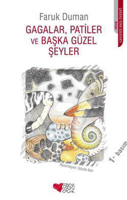 Gagalar Patiler Ve Başka Güzel Şeyler