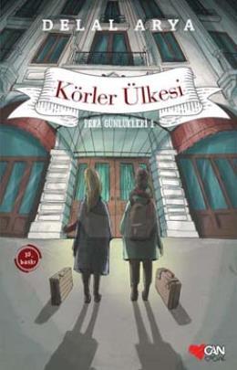 Pera Günlükleri-Körler Ülkesi 1.Kitap