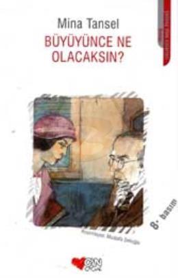 Büyüyünce Ne Olacaksın