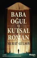 Baba Oğul Ve Kutsal Roman 