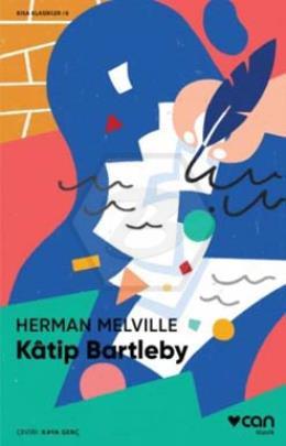 Katip Bartleby (Kısa Klasik)