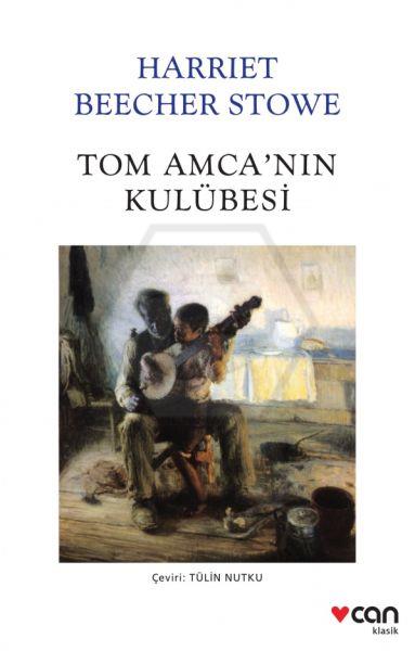 Tom Amca’nın Kulübesi