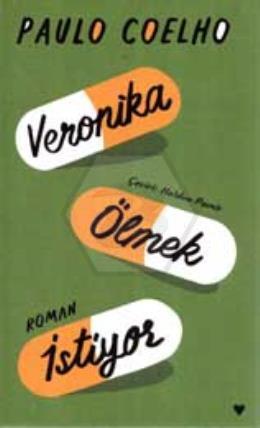 Veronika Ölmek İstiyor (Ciltli)