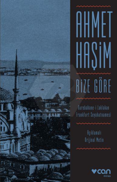 Bize Göre "Açıklamalı Orijinal Metin"