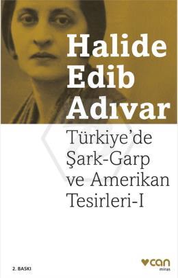 Türkiye de Şark-Garp ve Amerikan Tesirleri I