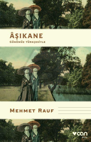 Aşıkane-Günümüz Türkçesiyle