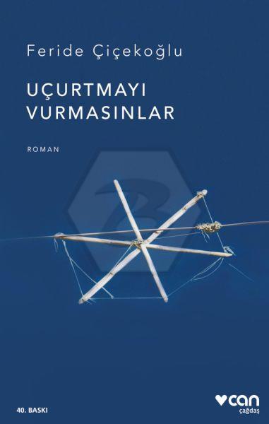 Uçurtmayı Vurmasınlar