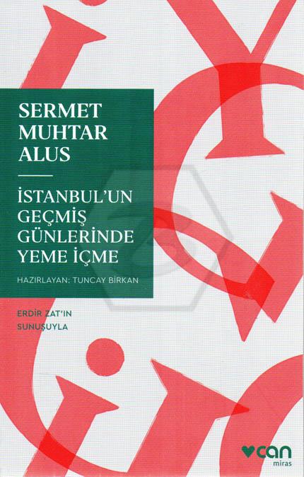 İstanbul un Geçmiş Günlerinde Yeme İçme