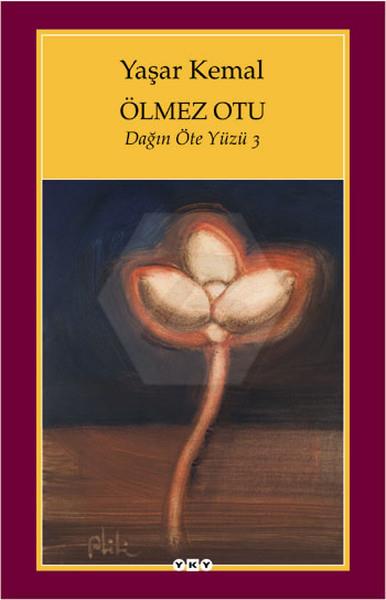 Ölmez Otu - Dağın Öte Yüzü - 3