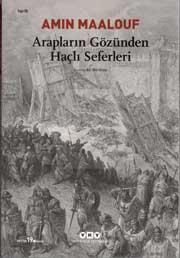 Arapların Gözünden Haçlı Seferleri