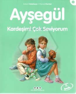 Ayşegül Serisi 01 Kardeşimi Çok Seviyorum