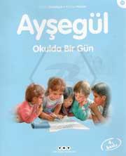 Ayşegül Serisi 11 Okulda Bir Gün