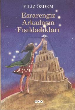 Esrarengiz Arkadaşın Fısıldadıkları
