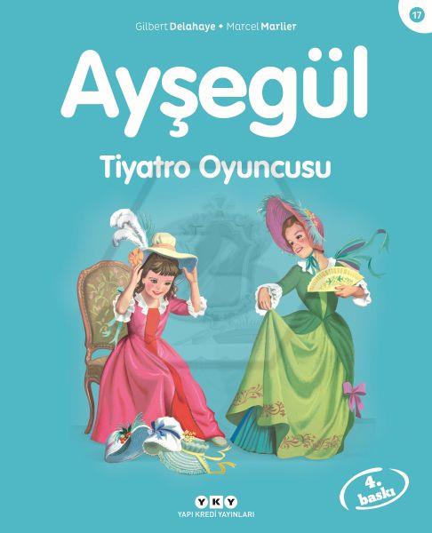 Ayşegül 17 - Tiyatro Oyuncusu