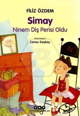 Simay - Ninem Diş Perisi Oldu