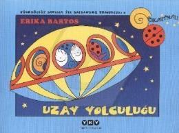 Uğurböceği Sevecen ile Salyangoz Tomurcuk - 8. Uzay Yolculuğu