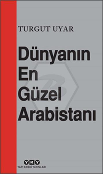 Dünyanın En Güzel Arabistanı