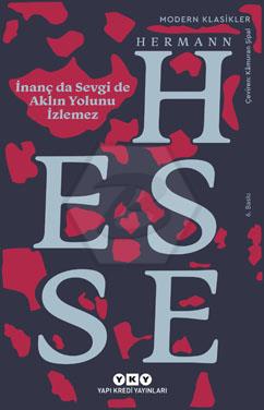 İnanç Da Sevgi De Aklın Yolunu İzlemez