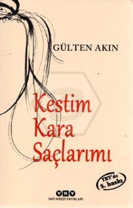 Kestim Kara Saçlarımı