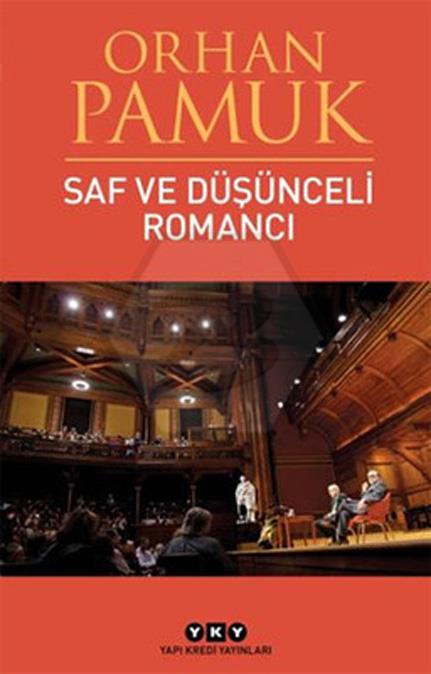 Saf Ve Düşünceli Romancı 4.Baskı