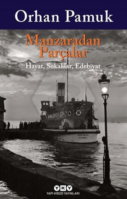 Manzaradan Parçalar 3.Baskı