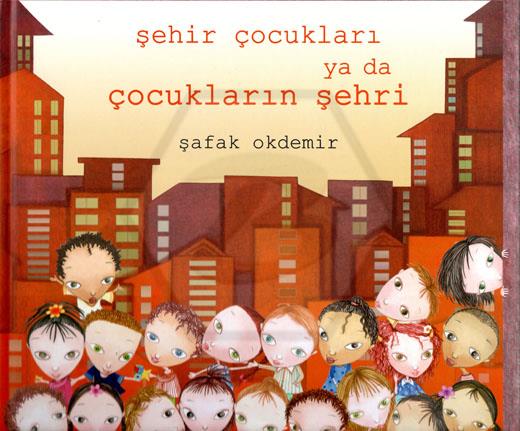 Şehir Çocukları Yada Çocukların Şehri