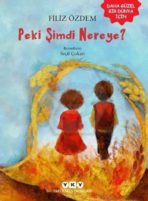 Peki Şimdi Nereye? 2.Baskı