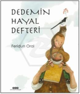 Dedemin Hayal Defteri