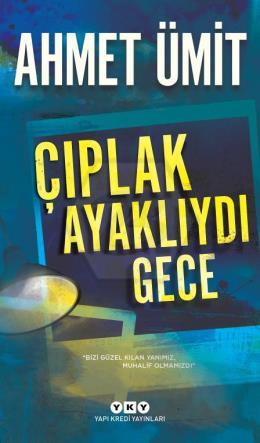 Çıplak Ayaklıydı Gece