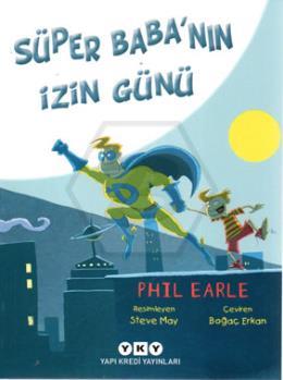 Süper Babanın İzin Günü