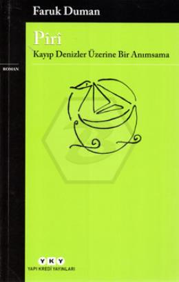 Piri - Kayıp Denizler Üzerine Bir Anımsama 