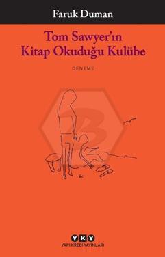 Tom Sawyer’ın Kitap Okuduğu Kulübe