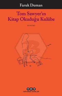 Tom Sawyer’ın Kitap Okuduğu Kulübe