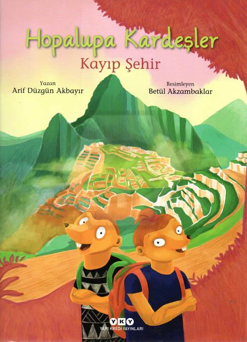 Hopalupa Kardeşler-Kayıp Şehir